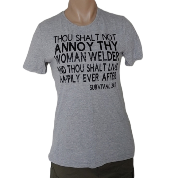 Thou shalt not annoy woman welder thou live happily ever survival 24 7 - Picture 1 of 6
